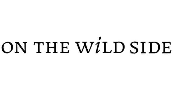 on the wild side